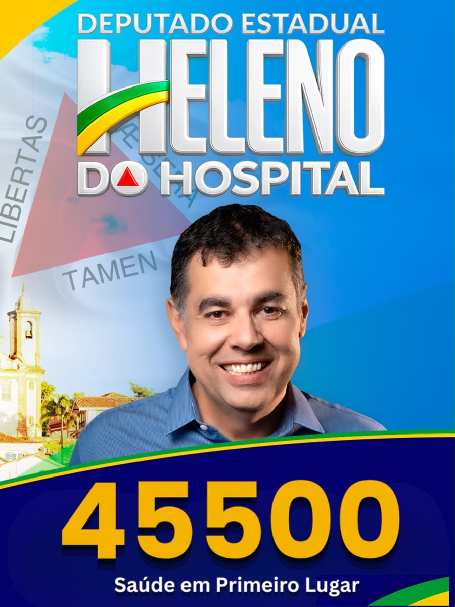 Heleno do Hospital, candidato a Deputado Estadual · Nº 45500